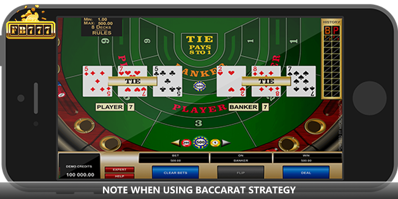 Note when using baccarat strategy